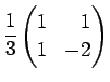 matrix:(1,1;1,-2)